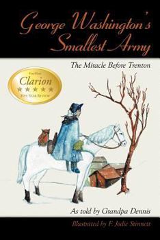Paperback George Washington's Smallest Army: The Miracle Before Trenton Book