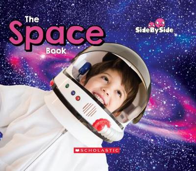 The Space Book - Book  of the Scholastic: Side by Side