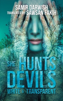 Paperback She Hunts Devils & White and Transparent Book