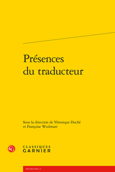 Paperback Presences Du Traducteur [French] Book