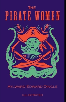The Pirate Woman Illustrated