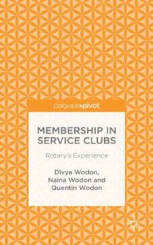 Hardcover Membership in Service Clubs: Rotary's Experience Book