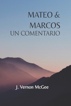 Paperback Mateo & Marcos Un Comentario [Spanish] Book