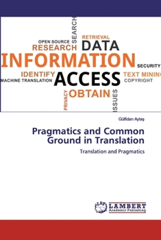 Paperback Pragmatics and Common Ground in Translation Book