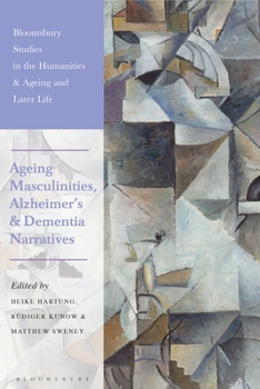 Paperback Ageing Masculinities, Alzheimer's and Dementia Narratives Book
