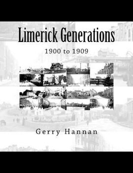 Paperback Limerick Generations: 1900 to 1909 Book