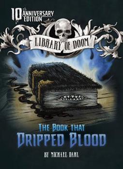The Book That Dripped Blood (Zone Books - Library of Doom) - Book  of the Library of Doom