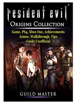 Paperback Resident Evil Origins Collection Game, PS4, Xbox One, Achievements, Armor, Walkthrough, Tips, Guide Unofficial Book