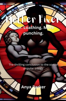 Mother Fixer (We Got Your Fix)