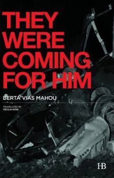 Paperback They Were Coming for Him Book