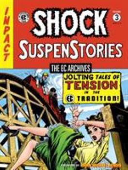 Hardcover The EC Archives: Shock Suspenstories Volume 3 Book