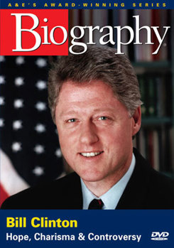 DVD Biography: Bill Clinton, Hope, Charisma &... Book