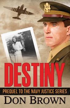 Destiny (Navy Justice, Prequel) - Book  of the Navy Justice