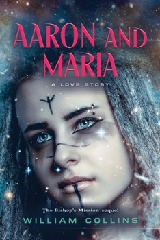 Paperback Aaron and Maria: A Love Story Book