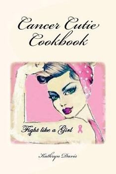 Paperback Cancer Cutie Cookbook Book