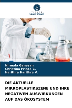 Die Aktuelle Mikroplastikszene Und Ihre Negativen Auswirkungen Auf Das Ökosystem