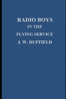 Paperback Radio Boys in the Flying Service: or, Held For Ransom by Mexican Bandits Book