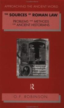 Paperback The Sources of Roman Law: Problems and Methods for Ancient Historians Book