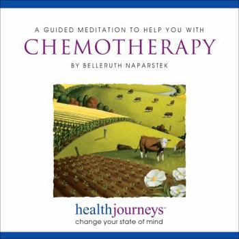 Audio CD A Guided Meditation to Help with Chemotherapy - Guided imagery and Affirmations to Reduce Anxiety and the Side Effects of Cancer Treatment Book