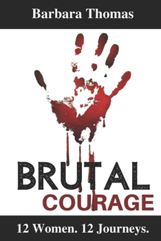 Paperback Brutal Courage Book