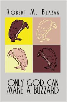 Paperback Only God Can Make a Buzzard Book