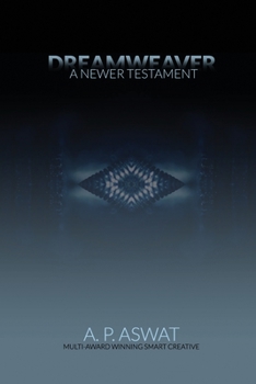 Paperback Dreamweaver: A Newer Testament Book
