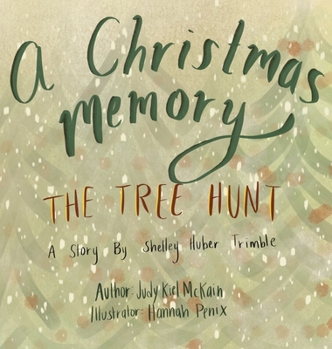 Hardcover A Christmas Memory - The Tree Hunt Book