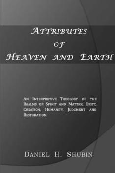 Paperback Attributes of Heaven and Earth Book