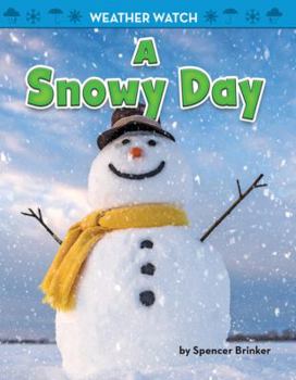 A Snowy Day - Book  of the Weather Watch