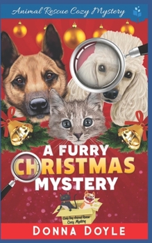 A Furry Christmas Mystery - Book #8 of the Curly Bay Animal Rescue