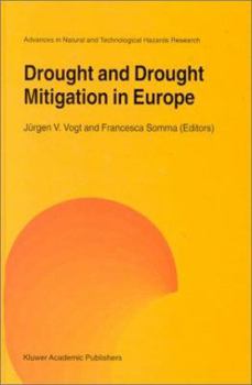 Hardcover Drought and Drought Mitigation in Europe Book