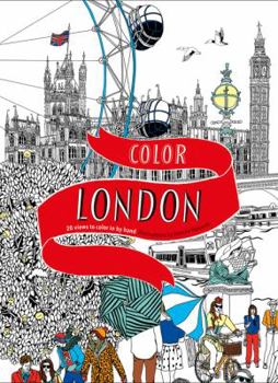 Paperback Color London: Twenty Views to Color in by Hand Book