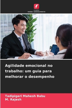 Paperback Agilidade emocional no trabalho: um guia para melhorar o desempenho [Portuguese] Book