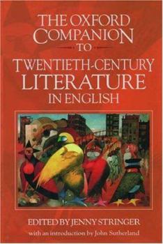 Hardcover The Oxford Companion to Twentieth-Century Literature in English Book
