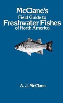 Paperback McClane's Field Guide to Freshwater Fishes of North America Book