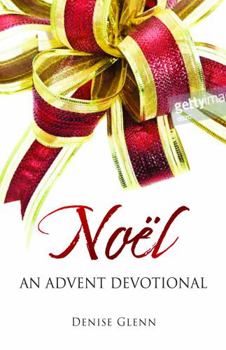 Gift Noel - An Advent Devotional Book