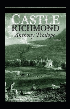 Paperback Castle Richmond Annotated Book