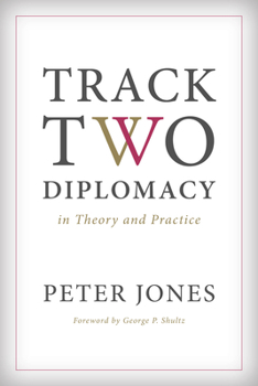 Paperback Track Two Diplomacy in Theory and Practice Book