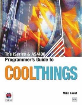 Paperback The iSeries and AS/400 Programmer's Guide to Cool Things Book