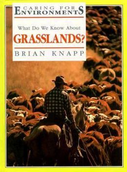 Hardcover What Do We Know about the Grasslands? Book