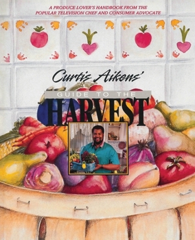 Paperback Curtis Aikens' Guide to the Harvest Book