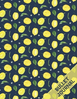 Paperback Lemons Bullet Journal: Lemon Gifts: Blank Paperback Dot Grid Paper Notebook for School: 8.5" x 11" Book