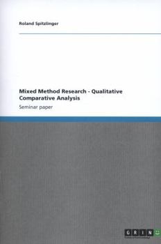 Mixed Method Research - Qualitative Comparative Analysis