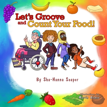 Paperback Let's Groove and Count Your Food! Book