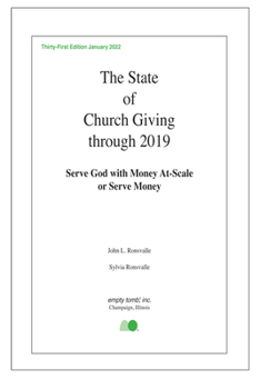 Paperback The State of Church Giving Through 2019: Serve God with Money At-Scale or Serve Money Book