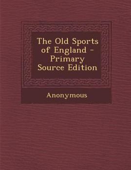 Paperback The Old Sports of England Book