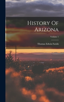 Hardcover History Of Arizona; Volume 1 Book