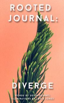Paperback Rooted Journal: Diverge Book