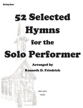 Paperback 52 Selected Hymns for the Solo Performer-string bass version Book