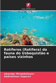 Paperback Rotíferos (Rotifera) da fauna do Usbequistão e países vizinhos [Portuguese] Book